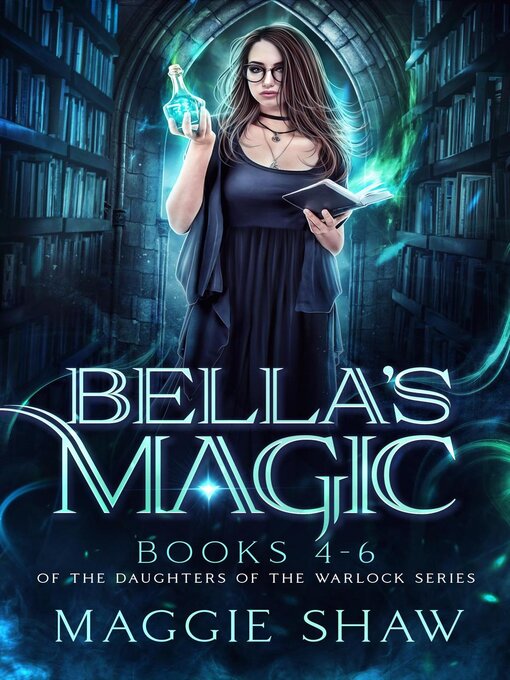 Title details for Bella's Magic by Maggie Shaw - Available